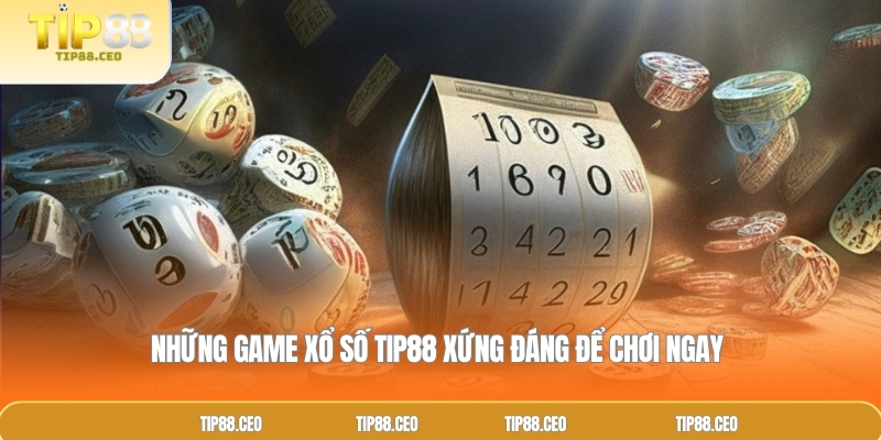 Những game xổ số xứng đáng để chơi ngay