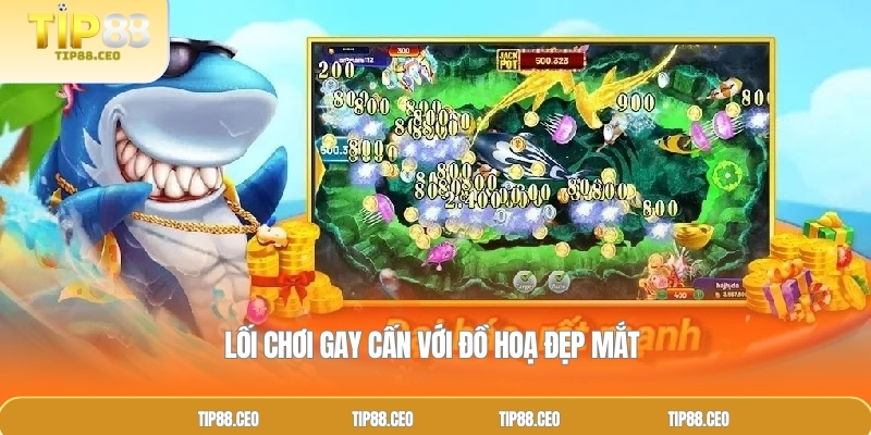 Lối chơi gay cấn với đồ hoạ đẹp mắt